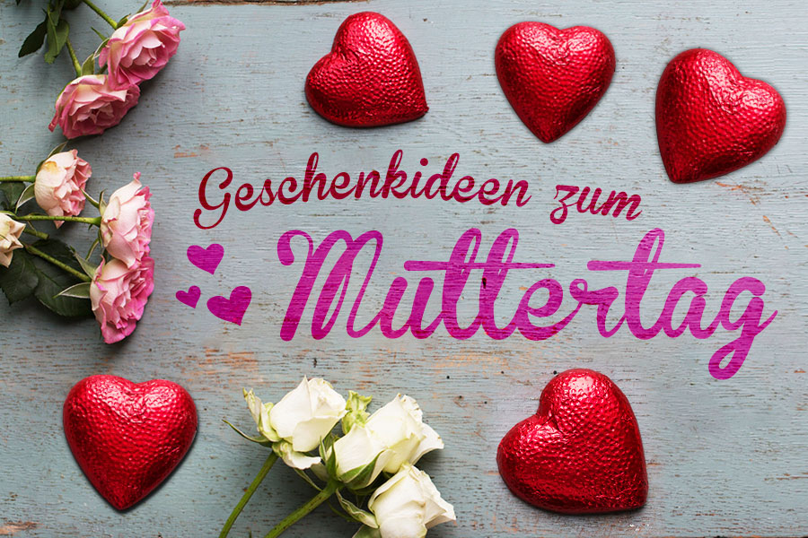 Ideen zum Muttertag