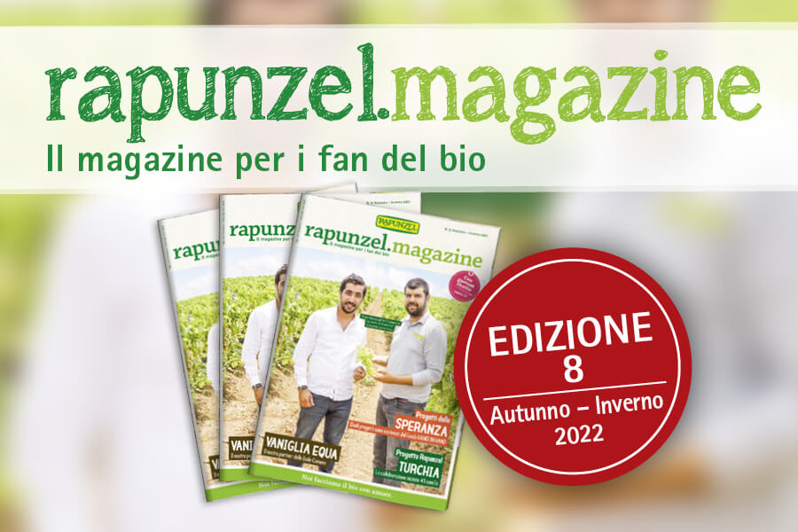 Rapunzel.magazine - Ottava Edizione. Il magazine per i fan del bio Rapunzel.magazine - Ottava Edizione. Il magazine per i fan del bio